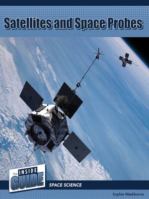 cover image of Satellites and Space Probes